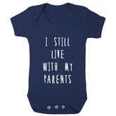 I still live with my parents baby onesie in navy blue