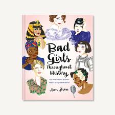 Bad Girls Throughout History | Josiah Amari