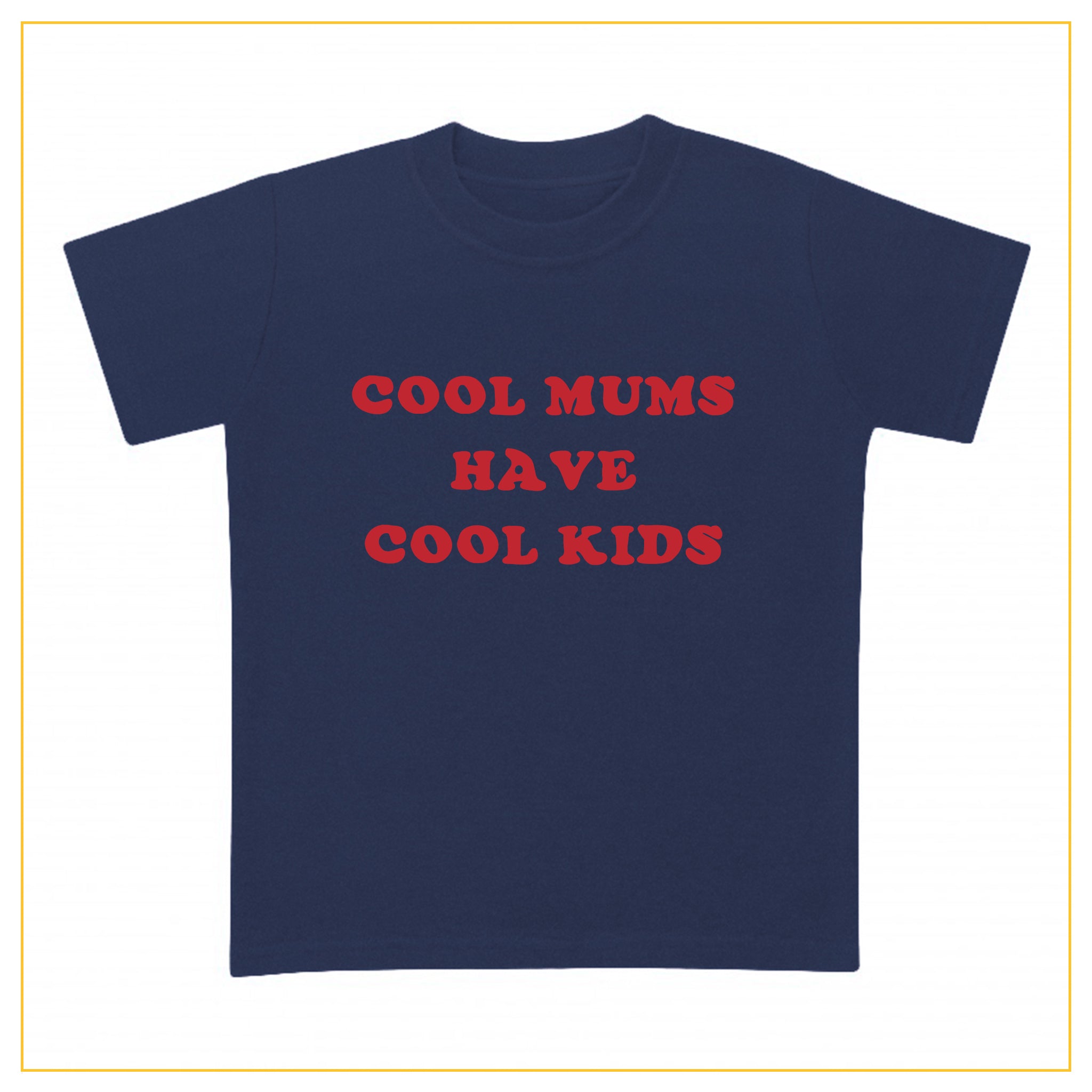 cool mums have cool kids navy blue t-shirt