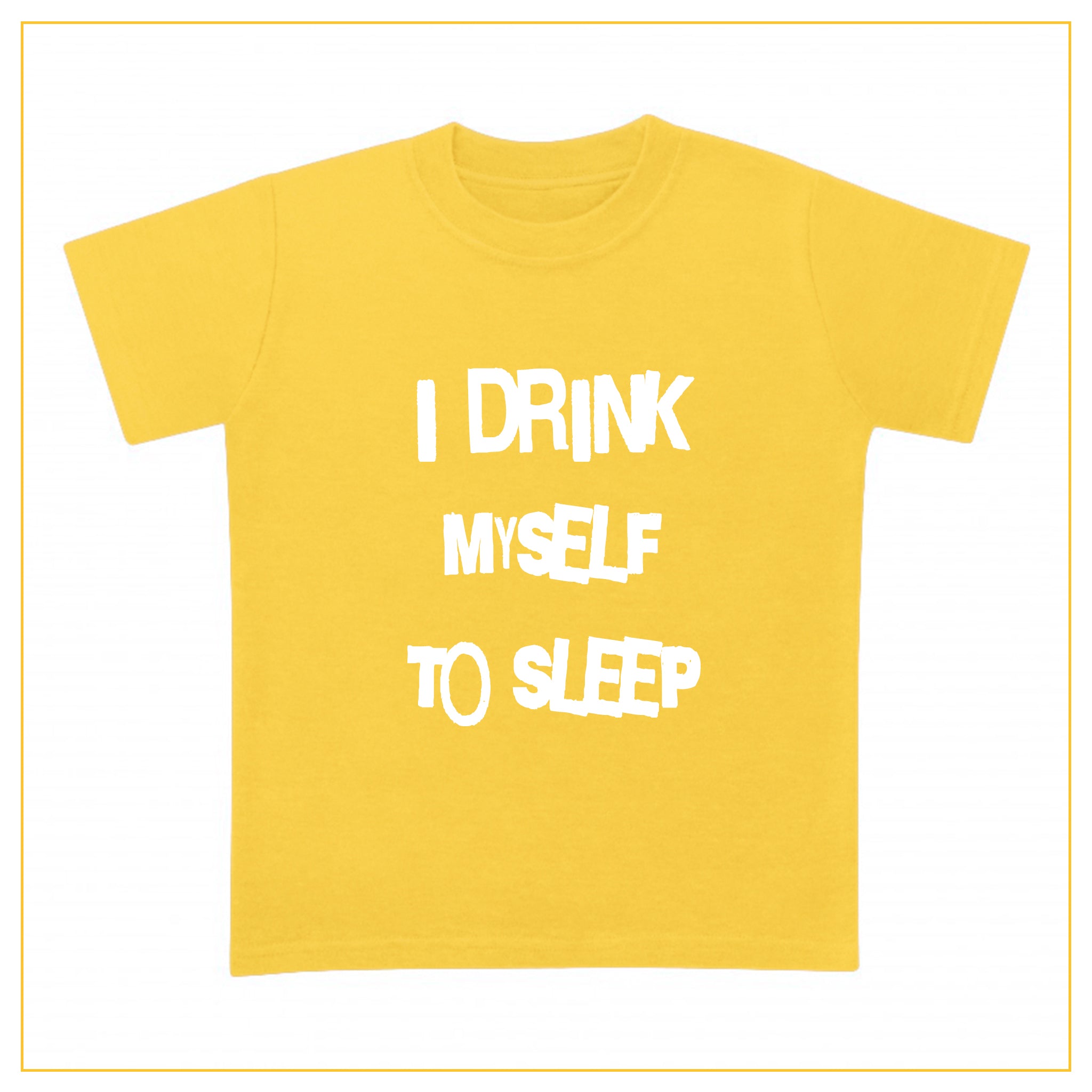I drink myself to sleep baby t-shirt in yellow