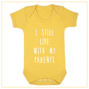I still live with my parents baby onesie in yellow