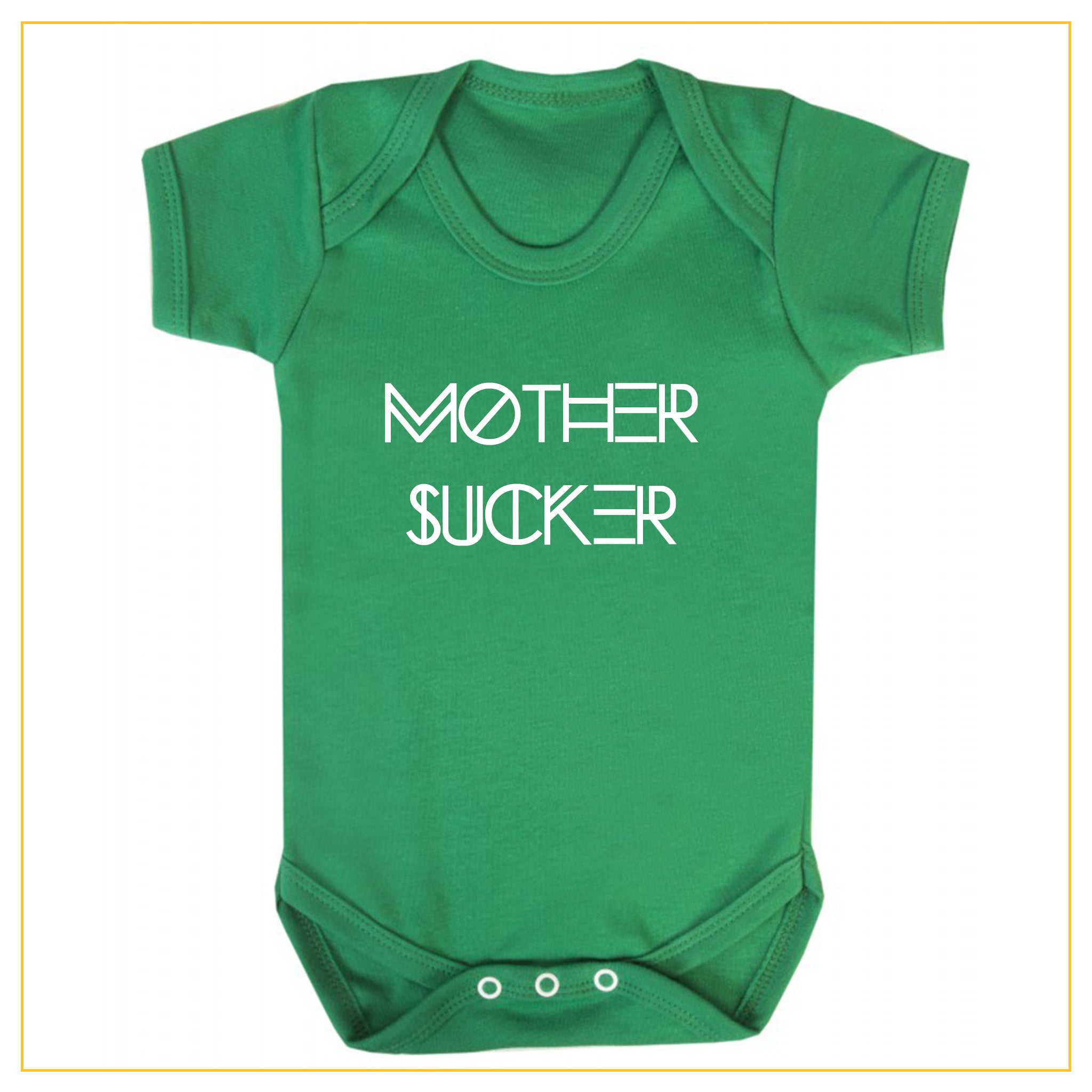 mother sucker novelty baby onesie in green