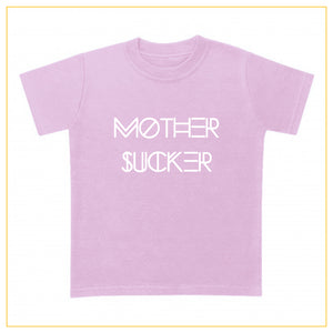 pink t-shirt for babies with a mother sucker print