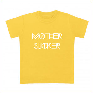 yellow t-shirt for babies with a mother sucker print